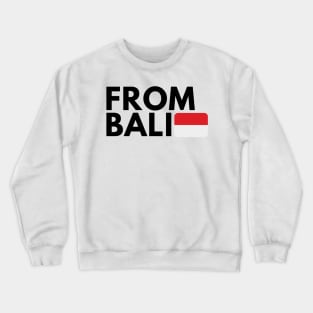 BALI SOUVENIR 02 from bali island Indonesia Crewneck Sweatshirt